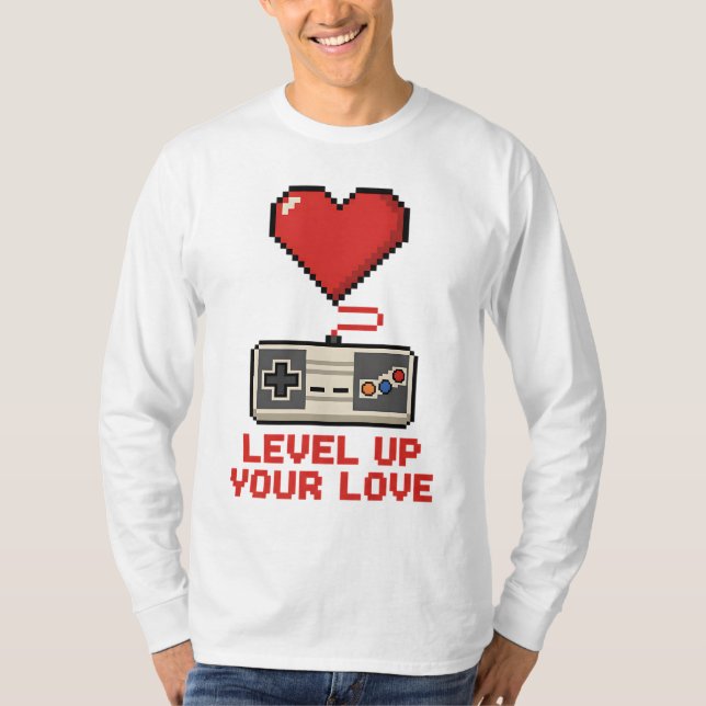 Level Up Your Love, Retro Pixel Gaming Design T-Shirt (Front)