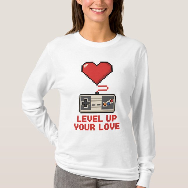Level Up Your Love, Retro Pixel Gaming Design T-Shirt (Front)