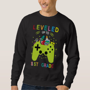 Leveled Up To 1st Grade Gamer Back To School First Sweatshirt
