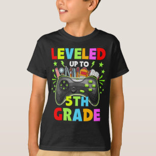 Leveled up to 5th Grade Teacher 5th Grade Back to  T-Shirt