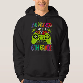 Leveled Up To 6th Grade Gamer Back To School First Hoodie