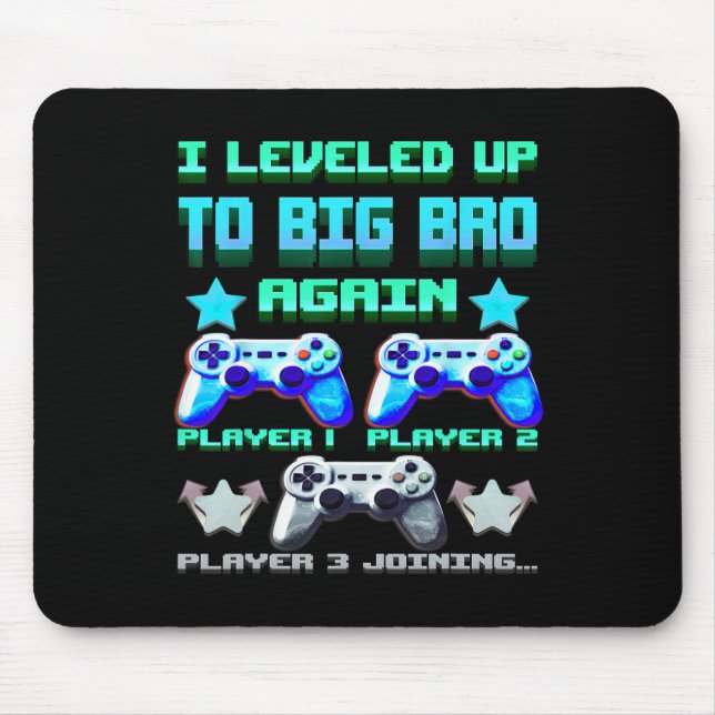 Leveled Up To Big Bro Again – Funny Gamer Brother  Mouse Pad (Front)