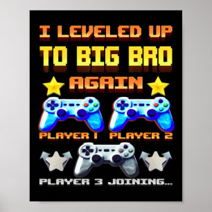 Leveled Up To Big Bro Again – Funny Gamer Brother Poster
