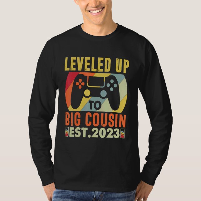 Leveled Up To Big Cousin 2023 Gaming Pregnancy Ann T-Shirt (Front)