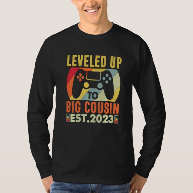 Leveled Up To Big Cousin 2023 Gaming Pregnancy Ann T-Shirt (Front)