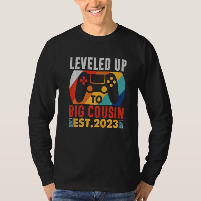 Leveled Up To Big Cousin 2023 Gaming Pregnancy Ann T-Shirt (Front)