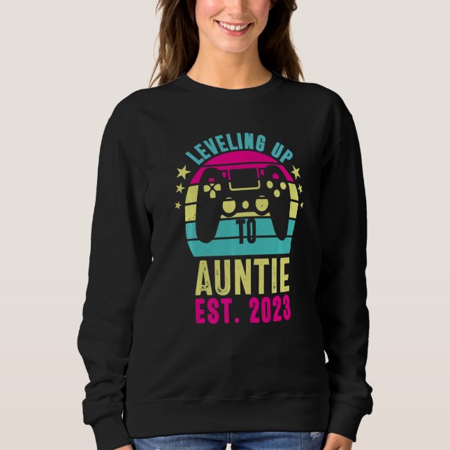 Leveling Up To Aunt 2023 Pregnancy Announcement Vi Sweatshirt (Front)