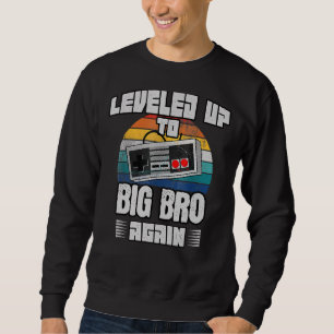 Leveling Up To Big Brother Again 2023 Brother Gam Sweatshirt