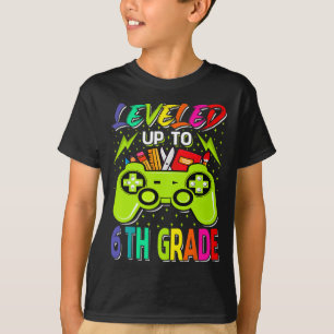 Levelled Up To 6th Grade Gamer Ck To School First T-Shirt