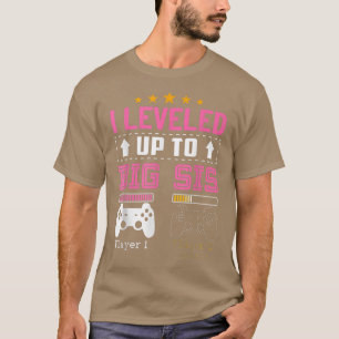 Levelled Up To Big Sister 2023 Cute I'm Going To B T-Shirt