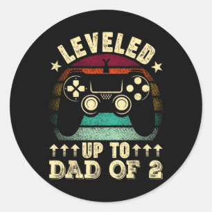Levelled Up To Dad Of 2 Fathers Day New Dad Video  Classic Round Sticker