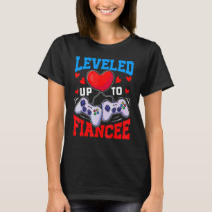 Levelled Up To Fiancee Engagement For Fiance T-Shirt