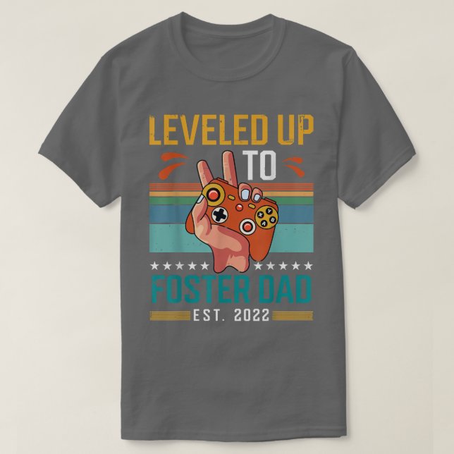 Levelled Up To Foster Dad 2022 New parent Gamer  T-Shirt (Design Front)