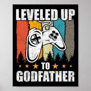 Levelled Up To Godfather Video Gamer Gaming 2  Poster