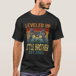 Levelled Up To Little Brother 2021 Video Gamer For T-Shirt