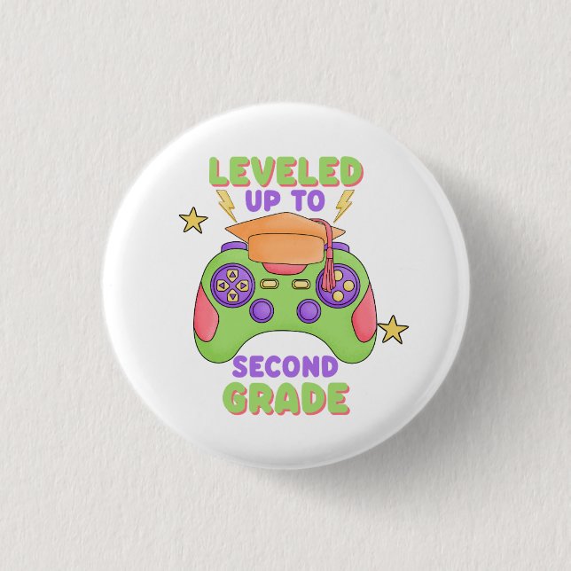 Levelled Up to Second Grade 3 Cm Round Badge (Front)