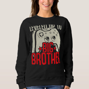 Levelled Up To The Big Brother Controller Gamer Sweatshirt
