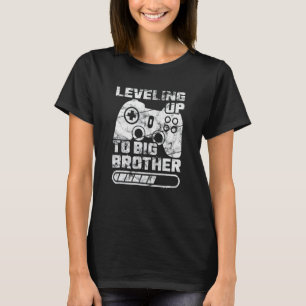 Levelling Up Big Brother Big Brother Idea T-Shirt