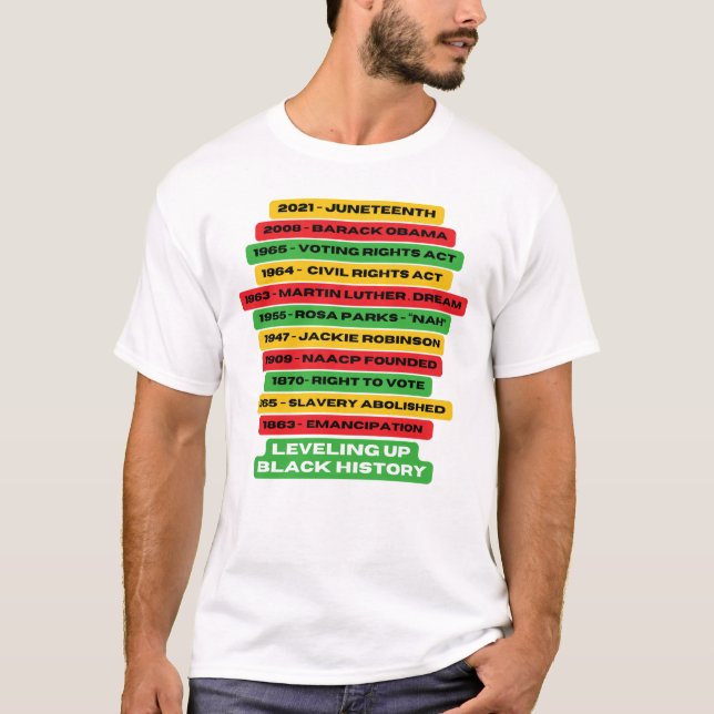 Levelling Up Black History Timeline  T-Shirt (Front)