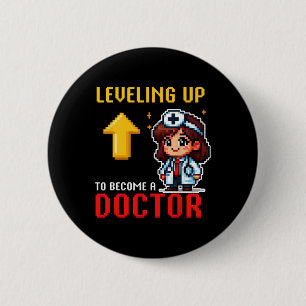 Levelling Up Doctor Ck To School Funny Gamer Girls 6 Cm Round Badge
