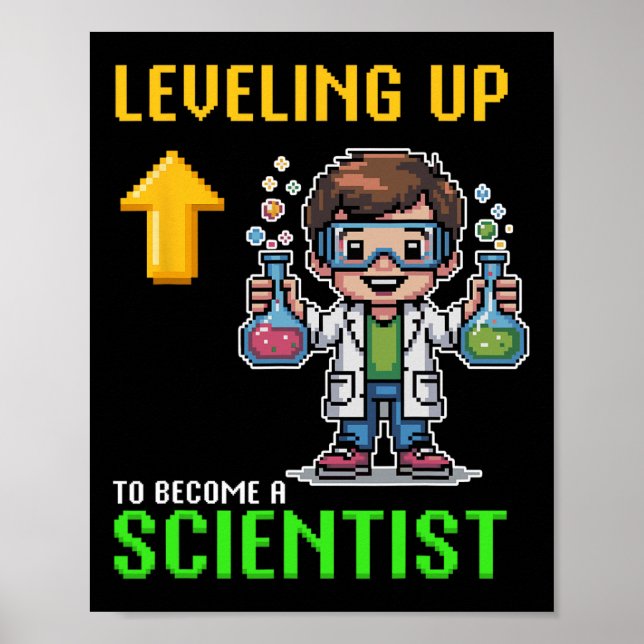 Levelling Up Scientist Ck To School Funny Gamer Bo Poster (Front)