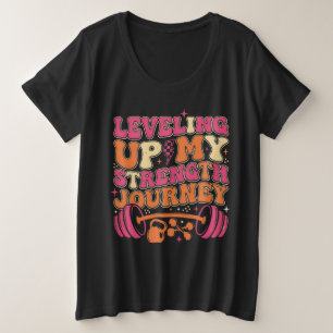 Levelling Up Strength Journey Fitness Growth Plus Size T-Shirt