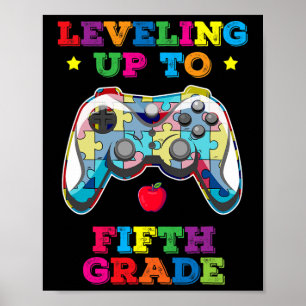 Levelling Up To 5th Grade Autism Gamer Ck To Schoo Poster
