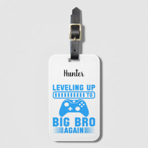 Levelling Up To Big Bro Again Luggage Tag