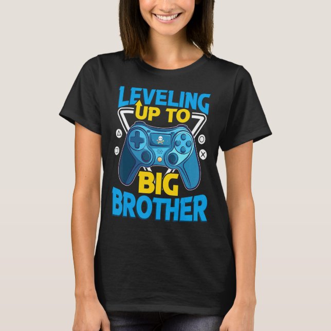 Levelling Up To Big Bro Video Game Controller Game T-Shirt (Front)