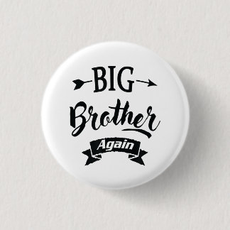 Levelling up to Big Brother Again 2022 Pregnancy 3 Cm Round Badge