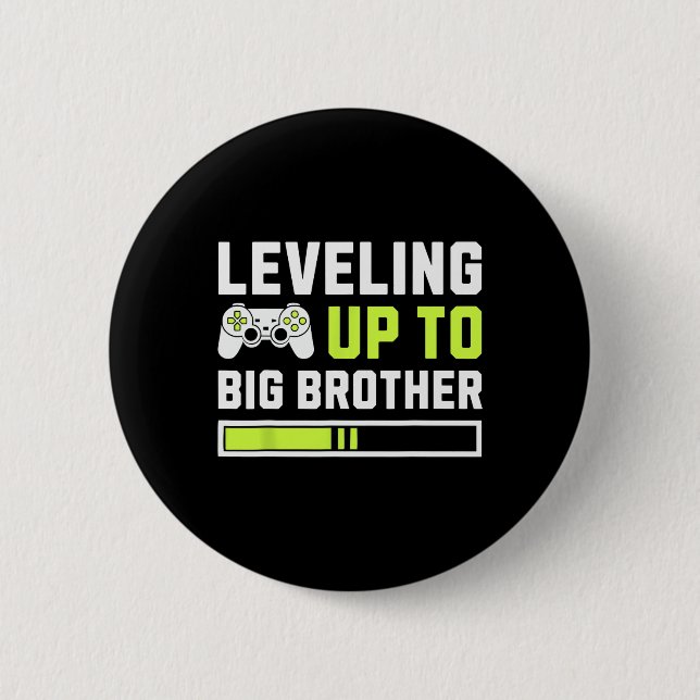 Levelling Up To Big Brother - Funny Gamer For Men  6 Cm Round Badge (Front)