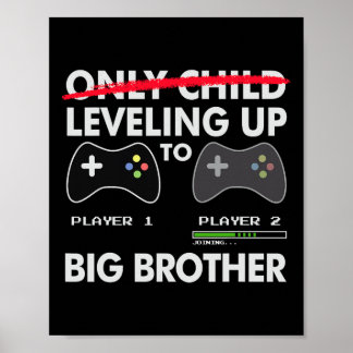 Levelling Up To Big Brother Shirt - Video Game Pla Poster