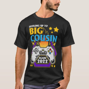 Levelling Up To Big Cousin Again 2022 Pregnancy An T-Shirt