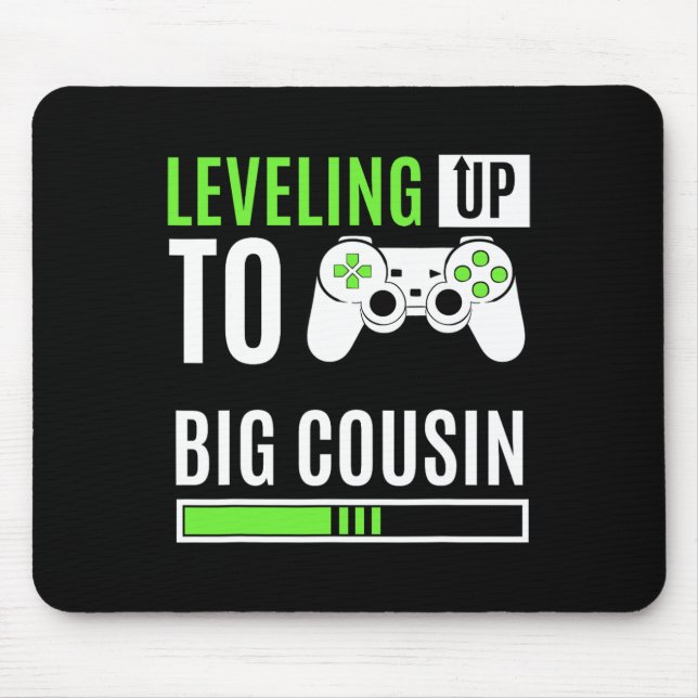 Levelling Up To Big Cousin Game Controller Gamer K Mouse Pad (Front)