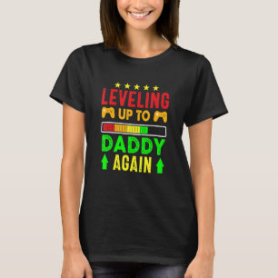 Levelling Up To Daddy Again Gamer Expecting New Ba T-Shirt