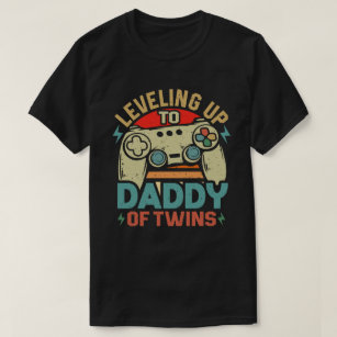 Levelling Up To Daddy Of Twins Gaming Gamer Dad T-Shirt