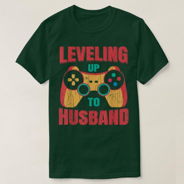 Levelling Up To Husband Funny Groom Wedding Marrie T-Shirt (Design Front)