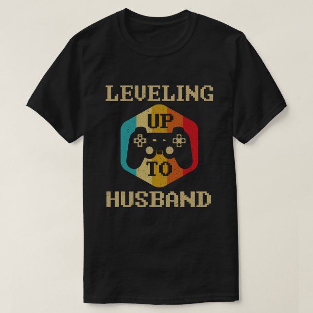 Levelling Up To Husband Groom Video Game T-Shirt (Design Front)