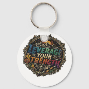 Leverage Your Strength T-Shirt Design Key Ring