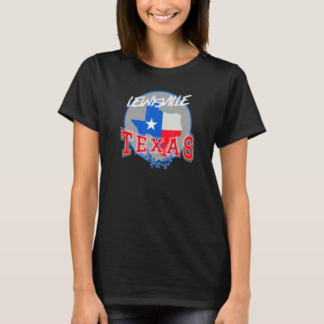 Lewisville Texas in Red  White  and Blue Bonnet Fl T-Shirt (Front)