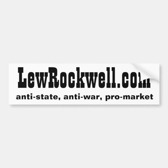 LewRockwell.com, anti-state, anti-war, pro-market Bumper Sticker (Front)