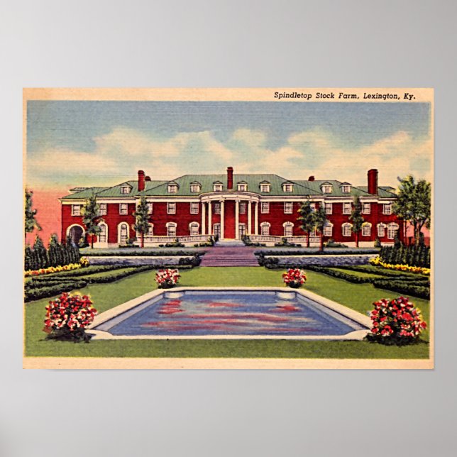 Lexington Kentucky Spindletop Stock Farm Poster (Front)