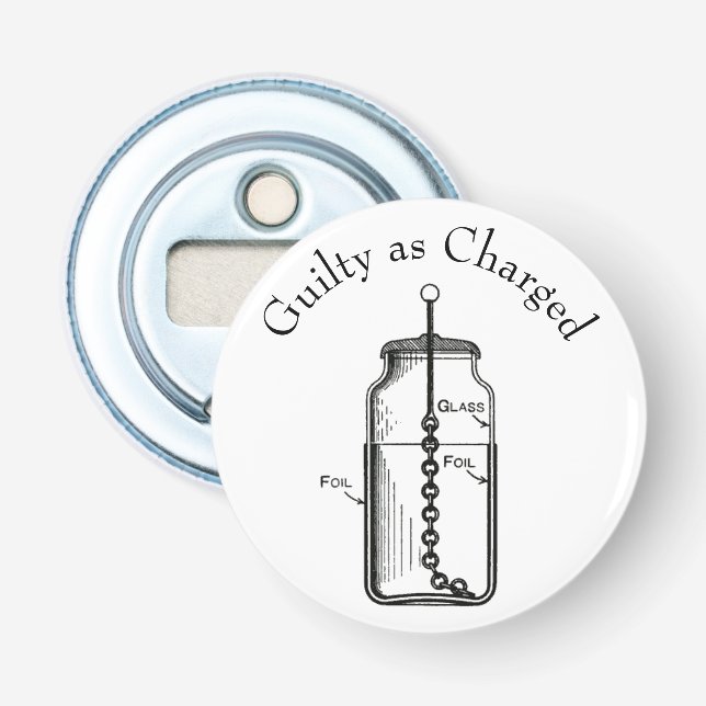 Leyden Jar Guilty as Charged Bottle Opener (Front)