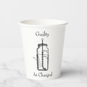 Leyden Jar Guilty as Charged Paper Cups