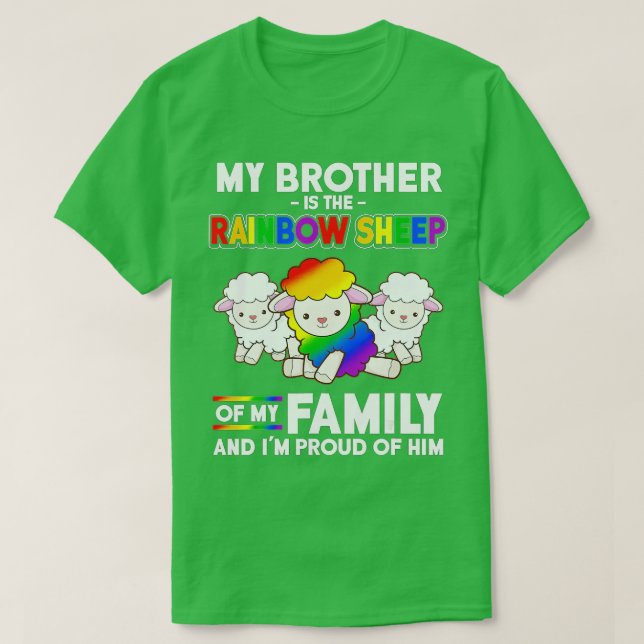 LGB My Brother Is Rainbow Sheep of he Family Proud T-Shirt (Design Front)