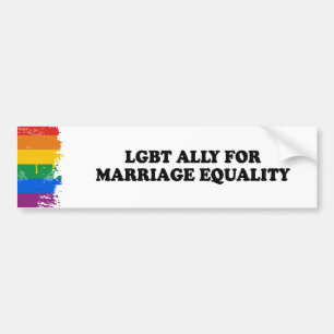 LGBT ALLY FOR MARRIAGE EQUALITY - .png Bumper Sticker