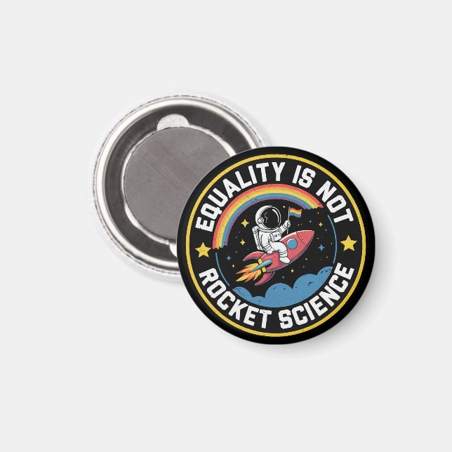 Lgbt Equality Not Rocket Science Pride Ally  Magnet (Front/Back)