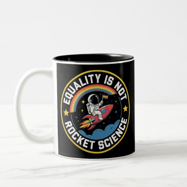 Lgbt Equality Not Rocket Science Pride Ally  Two-Tone Coffee Mug (Left)