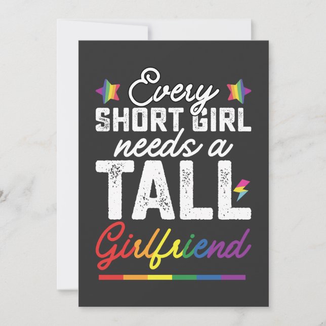 LGBT Every Short Girl Needs A Tall Girlfriend Invitation (Front)