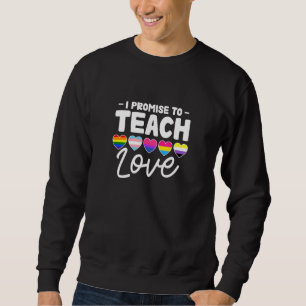 LGBT Flag Teacher Gay Lesbian Bisexual Queer Trans Sweatshirt